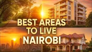 How to Choose the Right Neighborhood in Nairobi